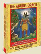 THE ANUBIS ORACLE by Linda Star Wolf, Nicki Scully 9781591430902 